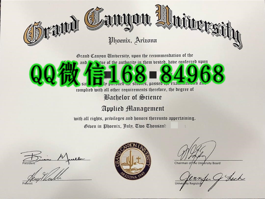 美国大峡谷大学毕业证成绩单，Grand Canyon University diploma certificate
