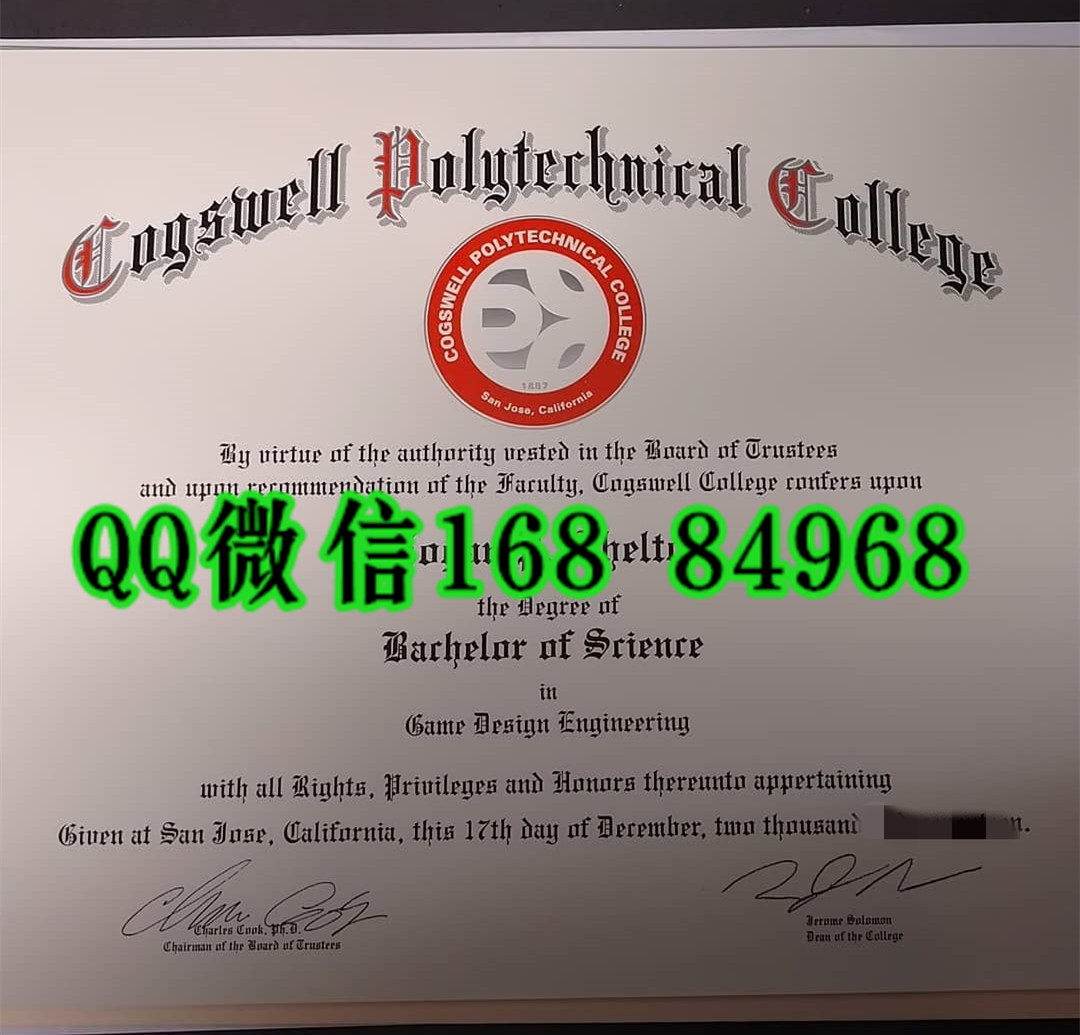 美国科格威尔工艺学院毕业证成绩单，Cogswell Polytechnical College diploma certificate