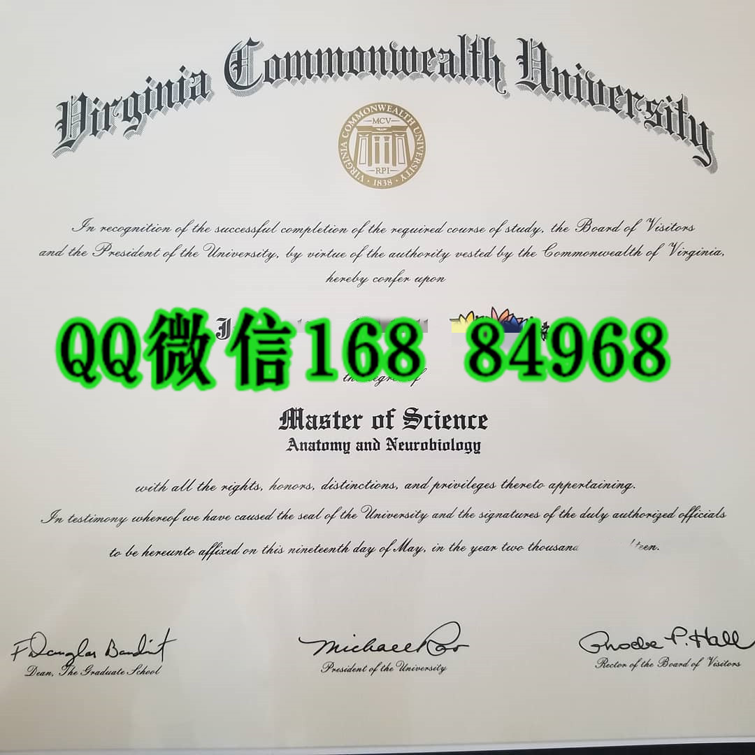 美国弗吉尼亚联邦大学毕业证，Virginia Commonwealth University diploma certificate