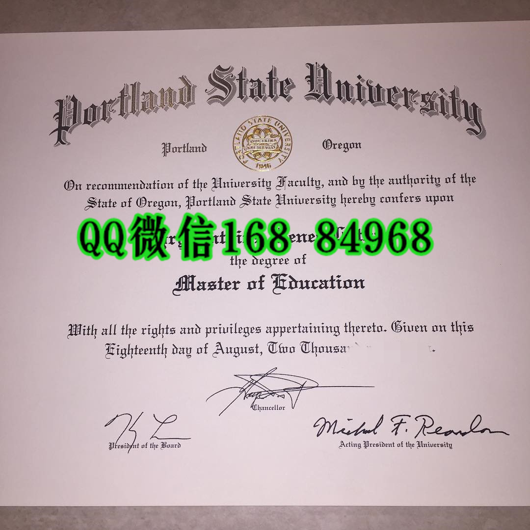 portland state university graduation certificate ,美国波特兰州立大学毕业证书实拍图片